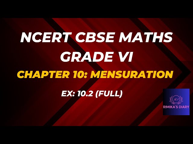 NCERT Grade 6||CBSE Class 6 Maths in Tamil||Mensuration||CH:10.2(Full) #rimikasdiary#ncert#maths