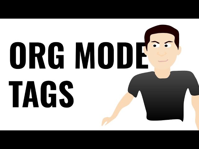 Emacs - Using tags in Org Mode