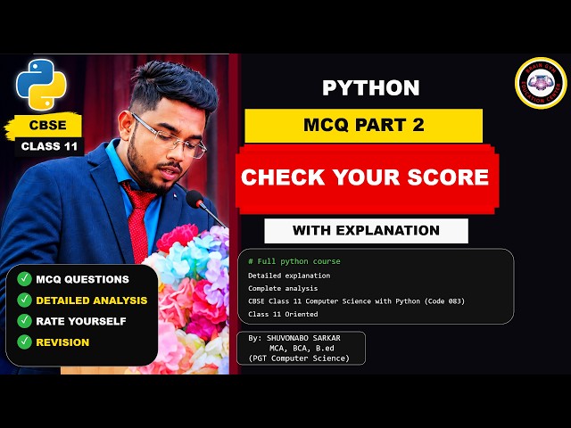 Python MCQ solving and analysis | Check your Score | CBSE Class 11 CS 083