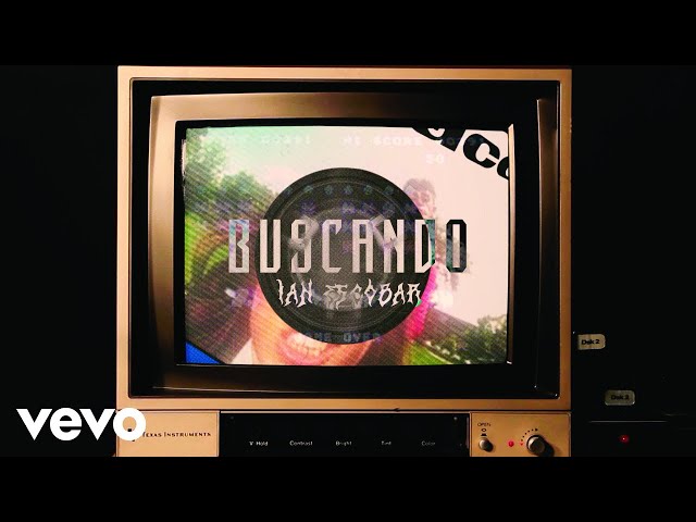 Ian Escobar - BUSCANDO