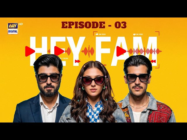 Hey Fam | Episode 3 | 23 Sep 2026 | Zaviyar Ejaz | Duaa Zahra | Zarrar Khan | ENG SUB | ARY Digital