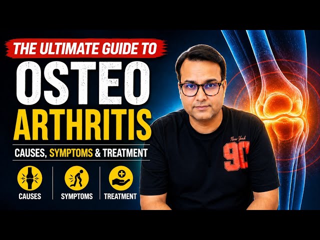 The Ultimate Guide to Osteoarthritis: Causes, Symptoms & Treatment | Science Explained 