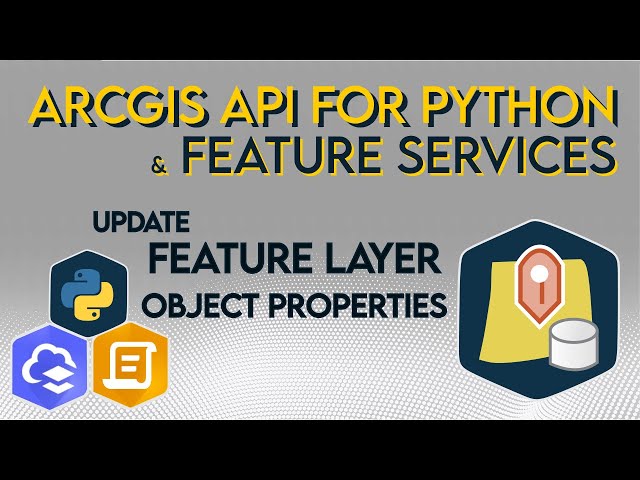 Update FeatureLayer Object JSON Properties with the ArcGIS API for Python | ArcGIS Online