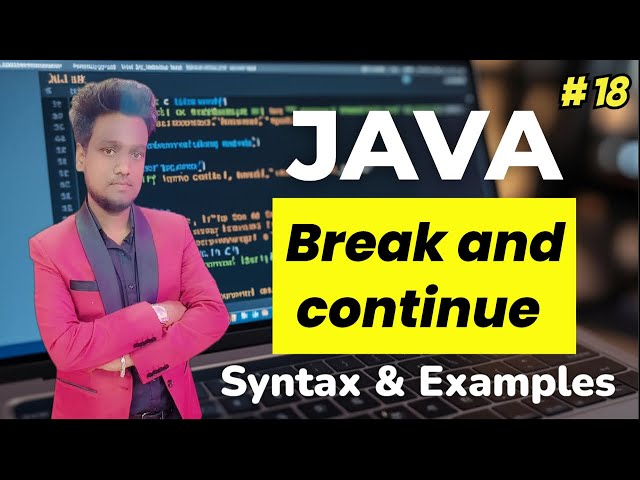 Break and Continue Statement in Java | Java Programming Tutorial with Real Life Examples