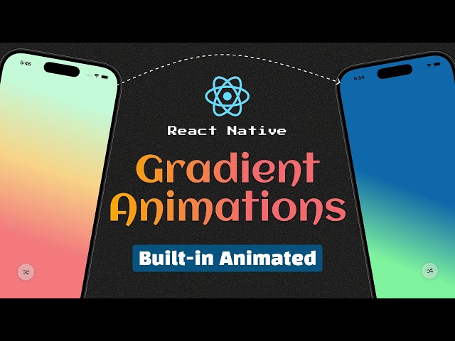 React Native Gradient Animations - Animated API Tutorial