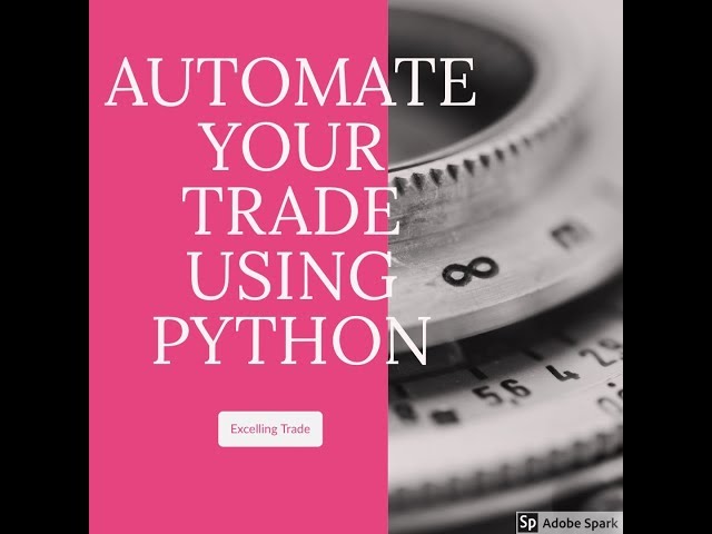 Automate your Trade |  Algo Trading with Upstox and Python | Part 4
