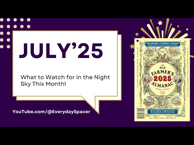 July 2025 Farmer's Almanac Synopsis