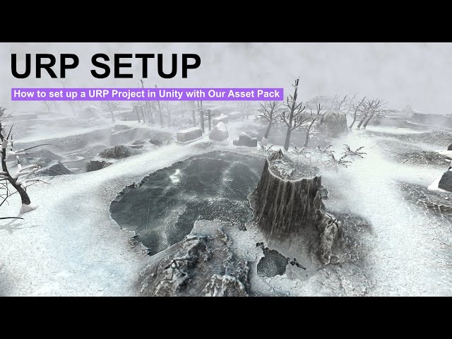 Tutorial How to set up a URP Project in Unity with Our Asset Pack