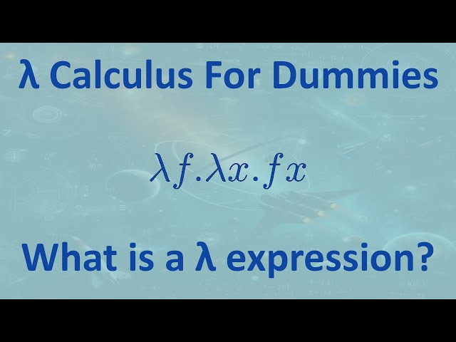 Lambda Calculus For Dummies: What is a lambda expression