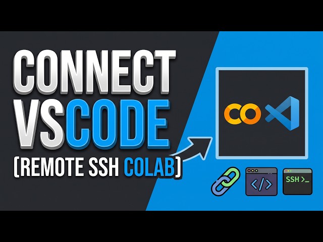 How to Connect VSCode to Google Colab