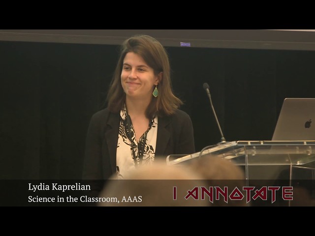 #ianno19 Presentation: Lydia Kaprelian, Science in the Classroom, AAAS