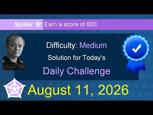 Microsoft Solitaire Collection: Spider - Medium - August 11, 2026