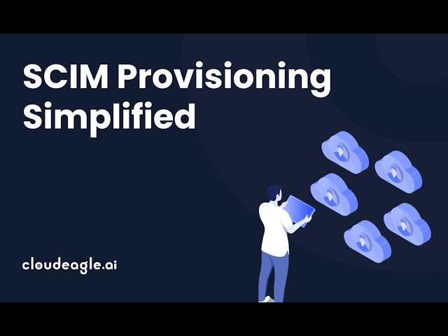 What is SCIM Provisioning? A Complete Guide to Automating User Access