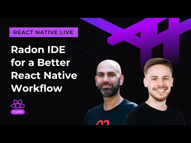 Radon IDE  for a Better  React Native Workflow | React Native Live | Ep 10
