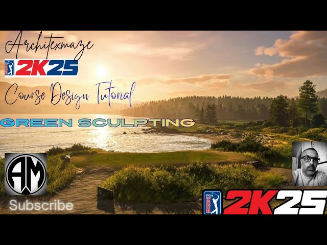 PGA 2K25 Course Design Tutorial - Green Sculpting