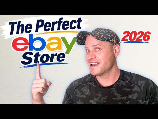 How to Build the PERFECT eBay Store in 2026