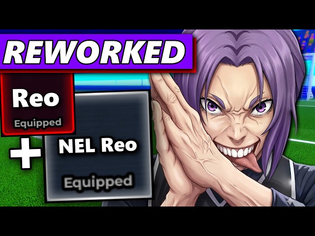 REO & NEL REO Styles Are BACK But REWORKED (Full Showcase) | Blue Lock Rivals