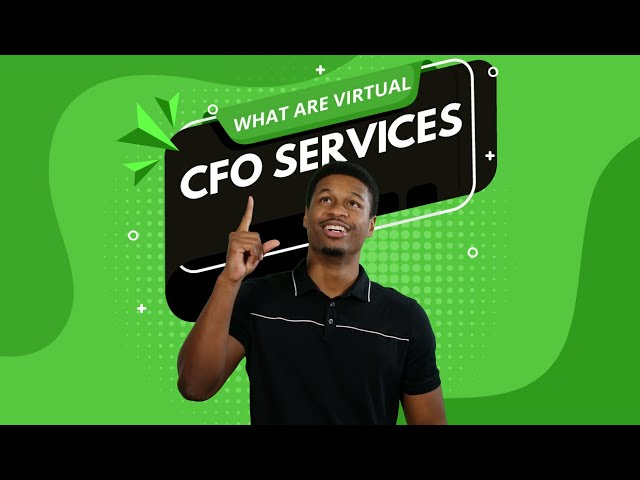 What are Virtual CFO Services? (And Do You Need It?)