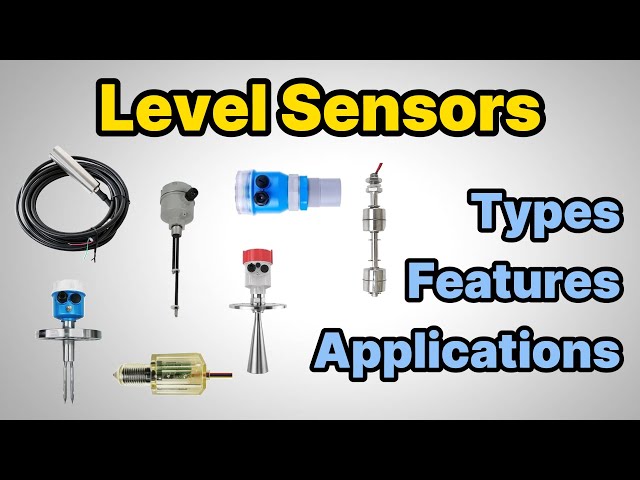 Level Sensor Types, Pros/Cons & Application Tips