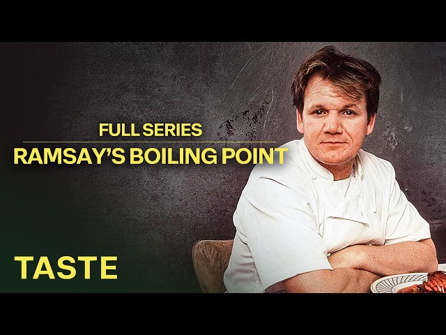 Ramsay's Boiling Point | Full Series Season 1