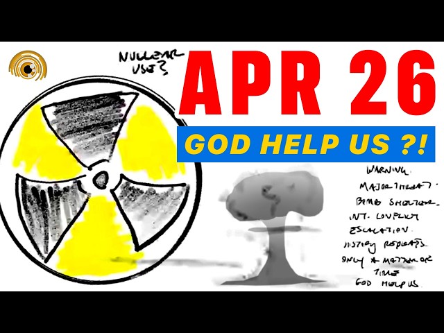 April 2026 World Events Predictions Are WILD!