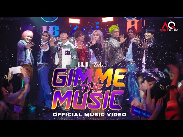 BILIB & ZÉLA 'GIMME THE MUSIC' Official Music Video | AQ Prime Music