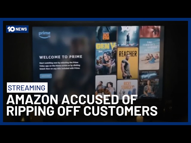 Amazon Prime Sued By ACCC Accused Of Unfair Conduct When Introducing Ads | 10 News