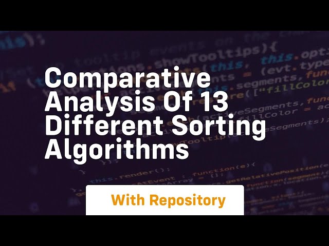 comparative analysis of 13 different sorting algorithms