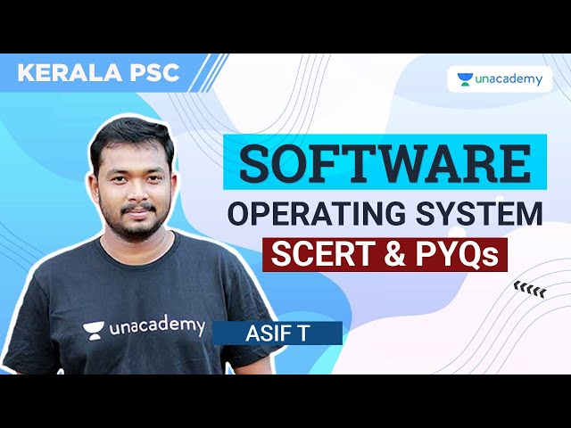 Computer Softwares I Operating system | Asif. T | Kerala PSC | LDC | LGS | Degree Level Prelims