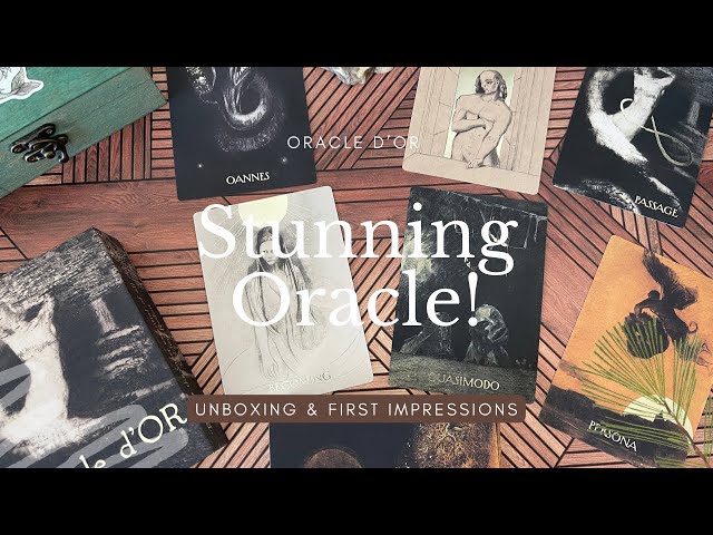 Unboxing The Oracle d’OR by Melissa Wotherspoon and Tora Matthews - Just Breathtaking!