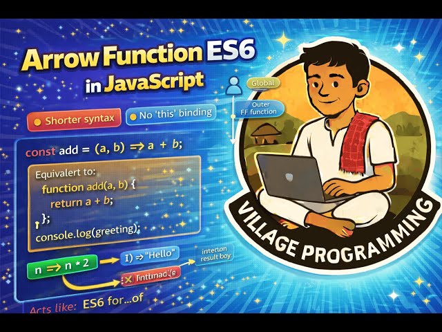 Arrow Function ES6 in JavaScript | Modern JS Functions | @VillageProgramming | #javascripttutorial