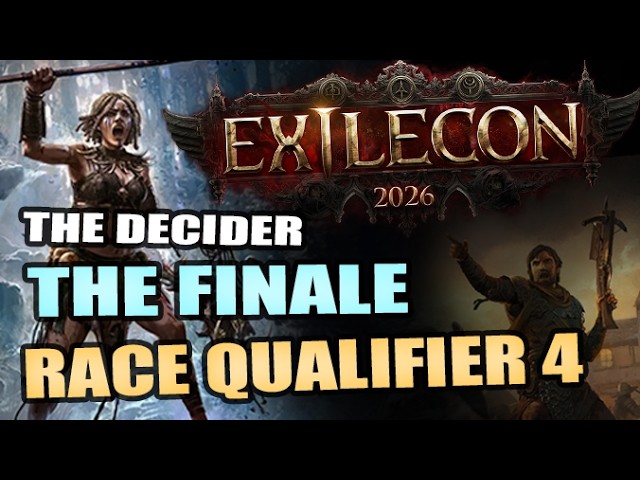 The FINAL QUALIFIER SLOT is Decided! - PATH of EXILE 2 Exilecon Race Qualifier 4 of 4