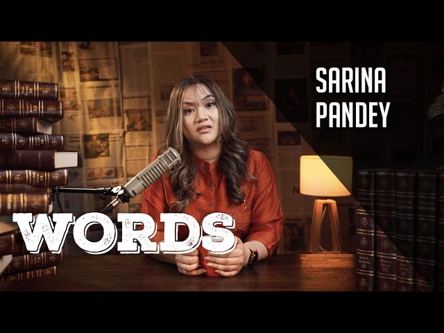 SARINA PANDEY - WORDS I EP12