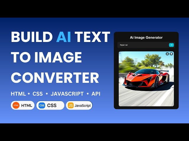 ✨Build AI Text to Image Generator in HTML CSS & JavaScript | AI Image API Project Tutorial