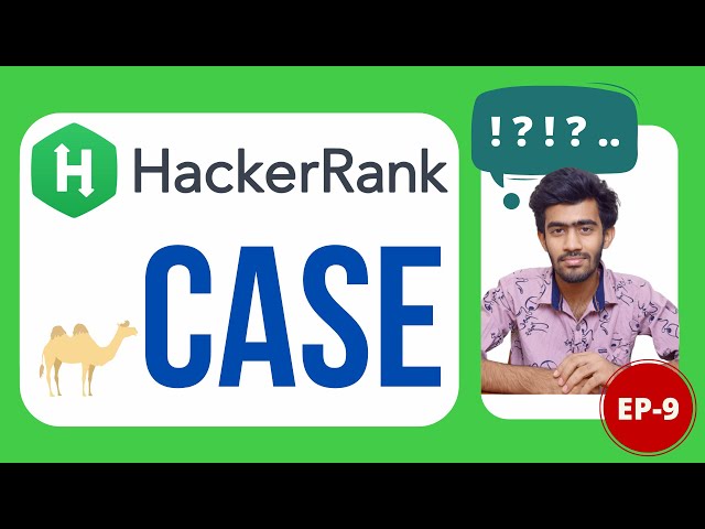 camelCase | HackerRank Problem Solving | Ep-9 | Tamil | code io