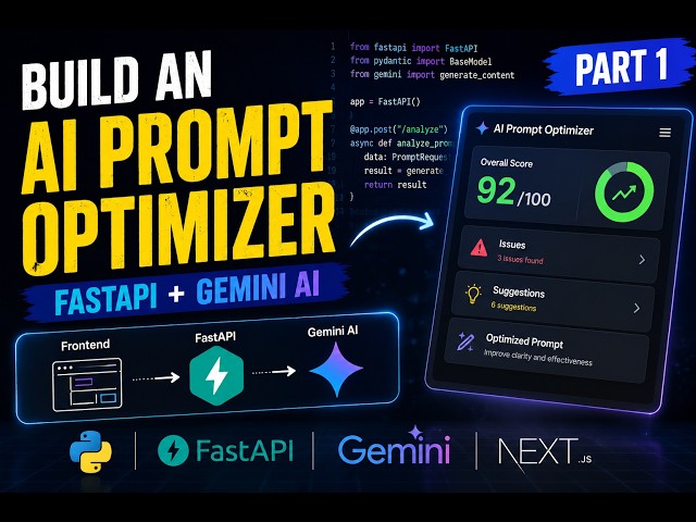 Build an AI Prompt Optimizer with FastAPI & Gemini AI | Part 1