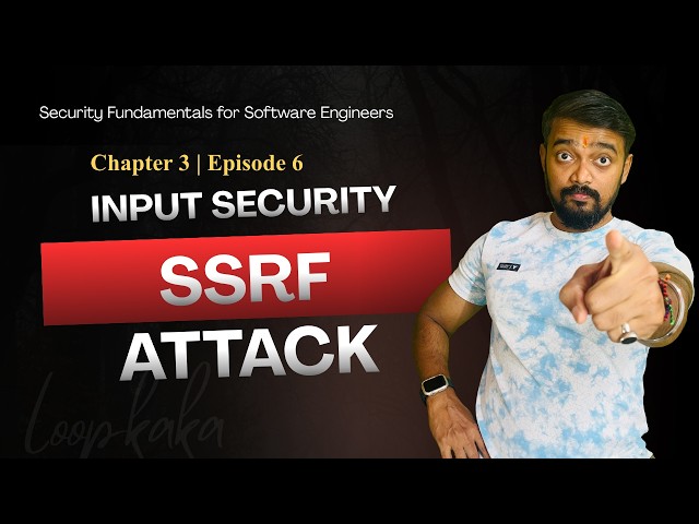 SSRF Attack & Prevention | Practical Example | Chapter 3 | Episode 6 | Hindi