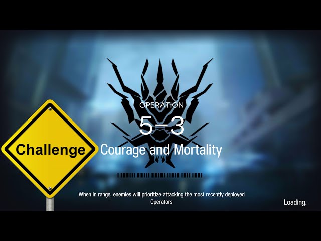 【Arknights】5-3 Challenge Mode Low Rarity Guide