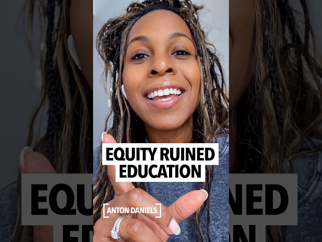 Teacher says they can't fail the students anymore, and equity ruined the education system, classroom