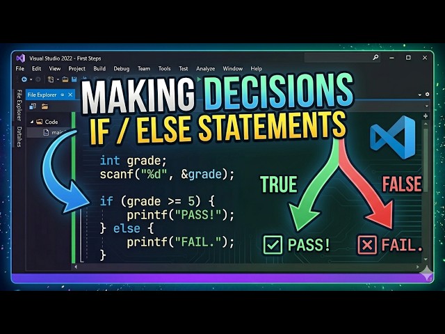 C Programming Tutorial: IF / ELSE Statements (No Voice) | Visual Studio