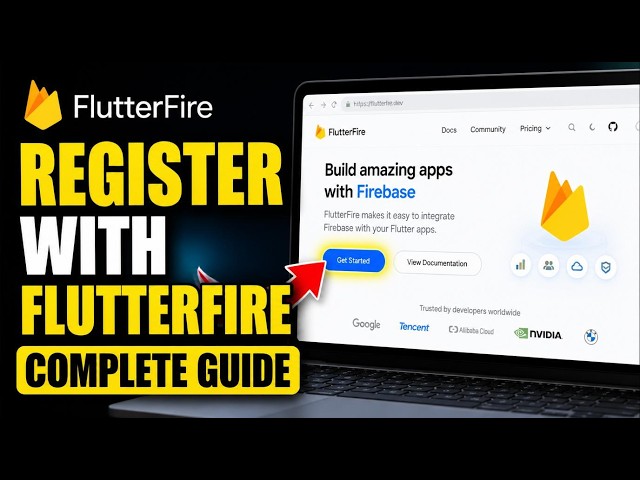 How to register with FlutterFire for Firebase integrations in Flutter - Complete Guide
