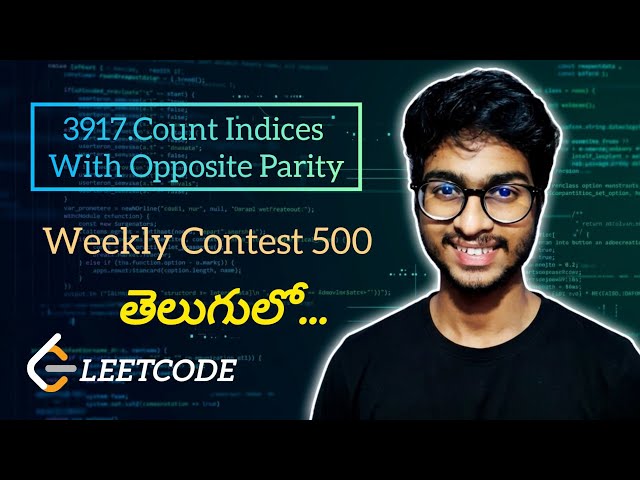 Leetcode 3917 Count Indices With Opposite Parity | Weekly Contest 500 | Telugu | #leetcode #telugu