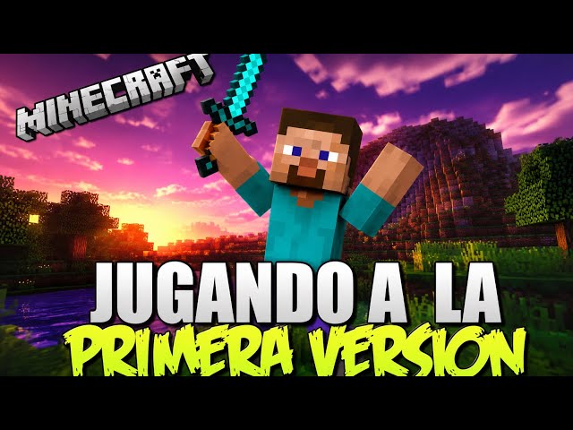 Jugué la Primera versión que existió en Minecraft Java la 1.0 