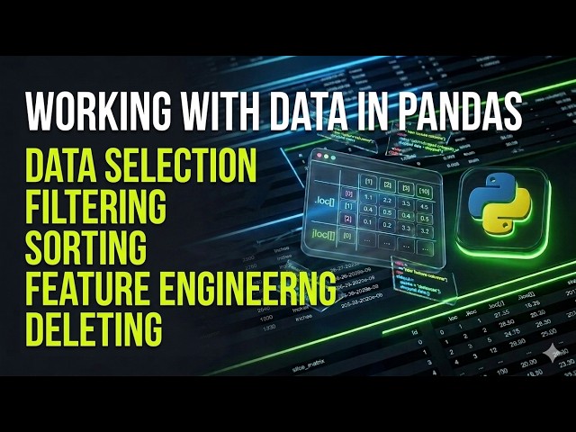 Working with Data in Pandas: Slicing, Filtering, Sorting & Feature Engineering | The Analytics Flow