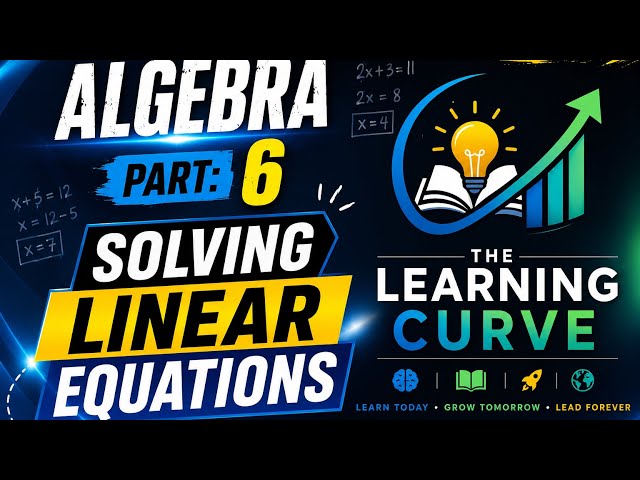Algebra Basic: Part 6 Solving linear equations 