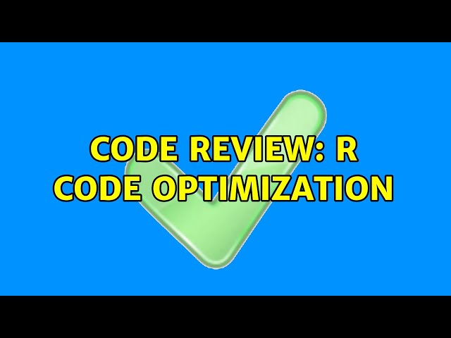 Code Review: R code optimization