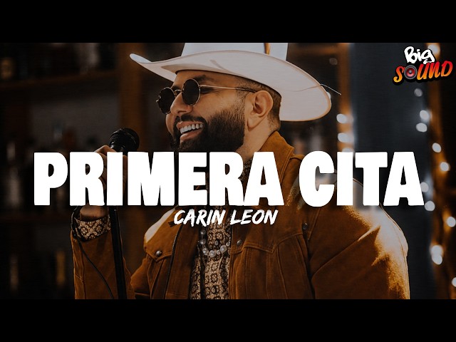 Carin Leon - Primera Cita (Letra)