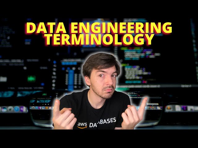 Data Engineering Vocabulary - Becoming A Data Engineer