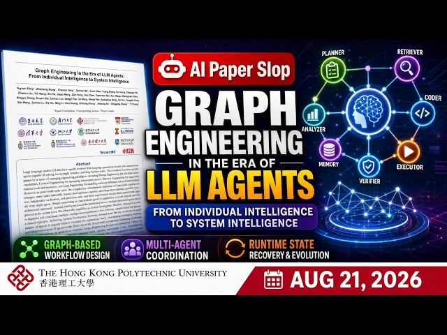 Graph Engineering in the Era of LLM Agents (Aug 2026)