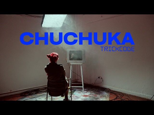 CHUCHUKA - Trickcode (Visualizer) | New:Code